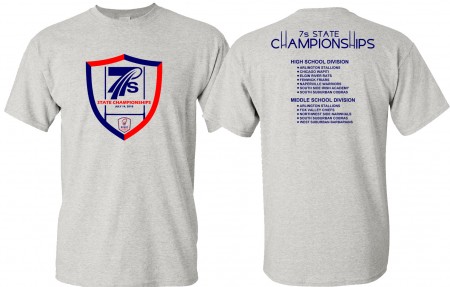 7s State Championship Shirt 2 for $30